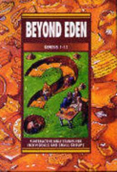 Paperback Beyond Eden (IBS): Genesis 1-11 Book