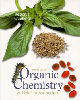 Paperback Organic Chemistry: A Brief Introduction Book