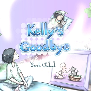 Kelly's Goodbye
