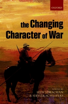 Paperback The Changing Character of War Book