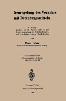 Paperback Neuregelung Des Verkehrs Mit Betäubungsmitteln [German] Book