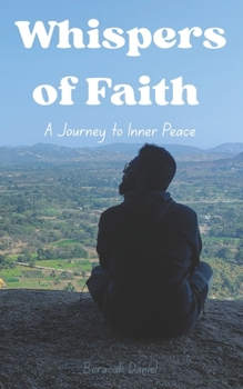 Paperback Whispers of Faith: : A Journey to Inner Peace Book