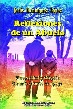Paperback Reflexiones de un Abuelo [Spanish] Book