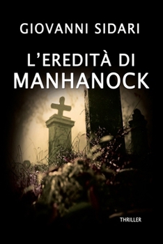 Paperback L'eredità di Manhanock [Italian] Book