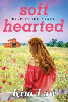 Softhearted - Book #2 of the Deep in the Heart