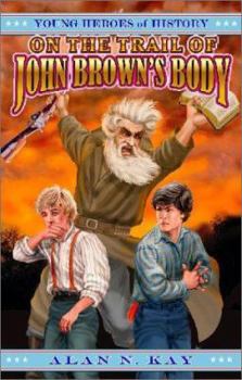 Paperback On the Trail of John Brown's Body Book