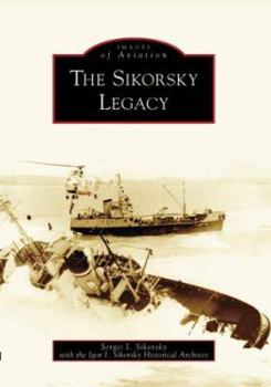Paperback The Sikorsky Legacy Book
