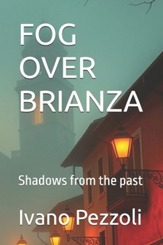 Paperback Fog Over Brianza: Shadows from the past Book