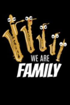 Paperback We Are Family: Lined A5 Notebook for Sax Journal Book