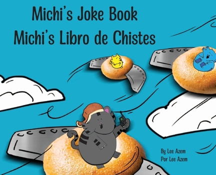 Hardcover Michi's Joke Book = Michi's Libro de Chistes Book