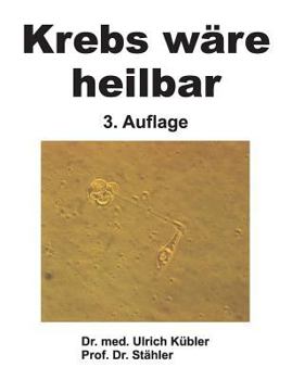 Paperback Krebs wäre heilbar [German] Book