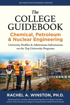 The College Guidebook: Chemical, Petroleum & Nuclear Engineering