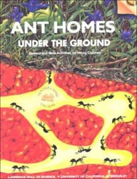 Paperback Ant Homes Under the Ground: Science and Math Activities for Young Children Book