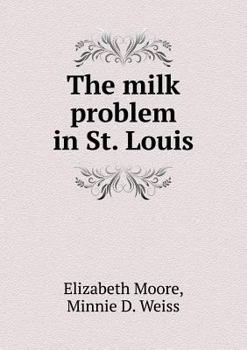 Paperback The milk problem in St. Louis Book