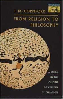 Paperback From Religion to Philosophy: A Study in the Origins of Western Speculation Book