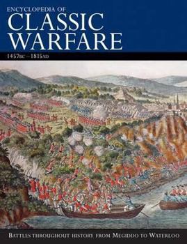 Hardcover Encyclopedia of Classic Warfare, 3000bc-1815 Book