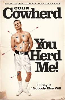 Paperback You Herd Me!: I'll Say It If Nobody Else Will Book