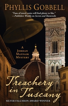 Treachery in Tuscany - Book #3 of the Jordan Mayfair Mystery