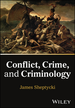 Paperback Conflict, Crime, and Criminology Book