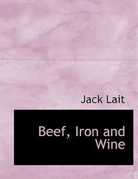 Paperback Beef, Iron and Wine [Large Print] Book