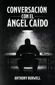 Conversación con el Ángel Caído