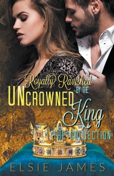 Paperback Royally Ravished the Collection Book