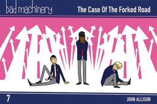 Paperback Bad Machinery Vol. 7: The Case of the Forked Road, Pocket Edition Book