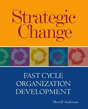 Paperback Strategic Change: Fast Cycle Organizational Development Book