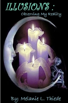 Paperback Illusions: Observing My Reality Book