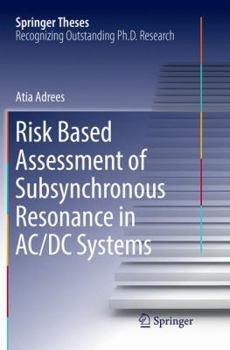 Paperback Risk Based Assessment of Subsynchronous Resonance in AC/DC Systems Book