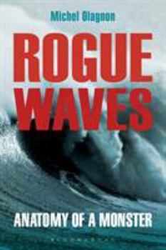 Paperback Rogue Waves: Anatomy of a Monster Book