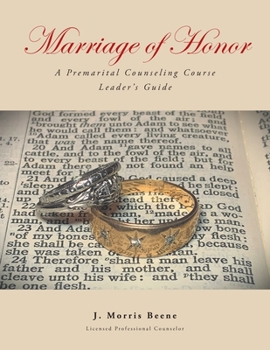 Paperback Marriage of Honor A Premarital Counseling Course Leader's Guide Book