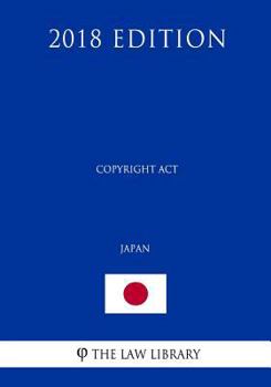 Paperback Copyright Act (Japan) (2018 Edition) Book