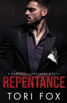 Paperback Repentance: A Dark Billionaire Romance (The Partners) Book