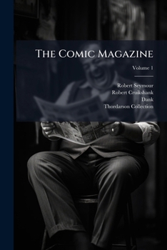 Paperback The Comic Magazine; Volume 1 Book