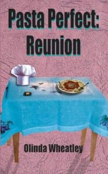 Paperback Pasta Perfect: Reunion Book