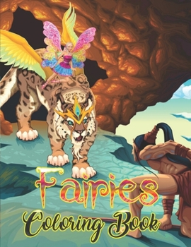 Fairies Coloring Book: Basic Coloring Books-Standard White Paper-Best for Colored Pencils, Crayons and Fine Tip MarkersNew and Improved!! Thank you for your feedback!!