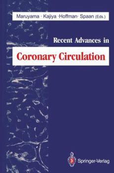 Paperback Recent Advances in Coronary Circulation Book
