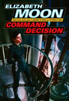 Command Decision - Book #4 of the Vatta's War
