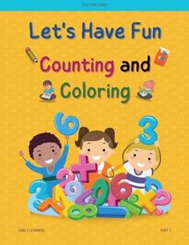 Paperback MATH Let's Have Fun Counting and Coloring: Early learners intro to math concepts Book