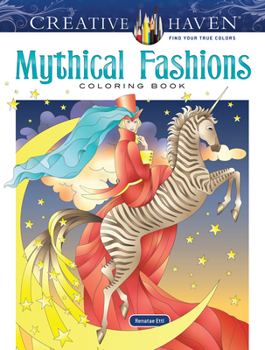 Paperback Creative Haven Mythical Fashions Coloring Book