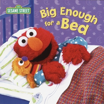 Board book Big Enough for a Bed (Sesame Street) Book