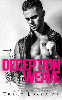 Paperback The Deception You Weave: A Dark College Bully Romance Book