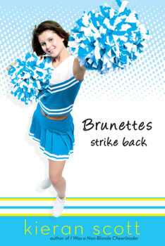 Brunettes Strike Back (Cheerleader Trilogy, #2) - Book #2 of the Cheerleader Trilogy