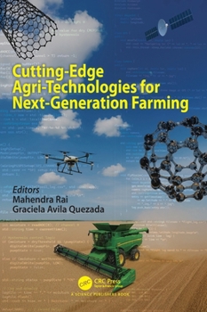 Hardcover Cutting-Edge Agri-Technologies for Next-Generation Farming Book