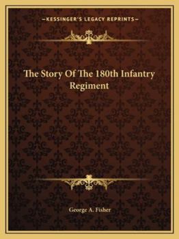 The Story Of The 180th Infantry Regiment