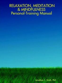 Paperback Relaxation, Meditation & Mindfulness Personal-Training Manual Book