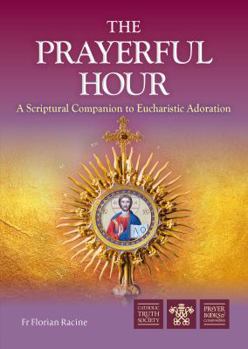 Paperback The Prayerful Hour Book
