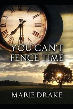 Paperback You Can't Fence Time Book