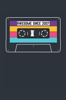 Paperback Awesome Since 2007 - Blank Lined Journal, Notebook, Diary, Planner - Vintage 12th Birthday Gift For 12 Years Old Men and Women - Retro Mixtape: Medium Book